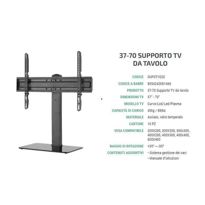 Superior Staffa TV da tavolo da 37" a 70" capacità 40Kg SUPSTV020