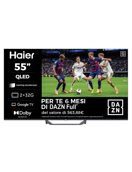 SMART TV | HAIER QLED 55" 4K UHD 6 MESI DAZN GRATIS